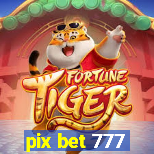 pix bet 777