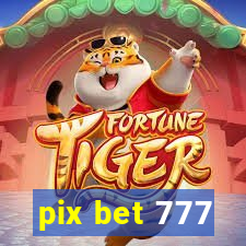 pix bet 777