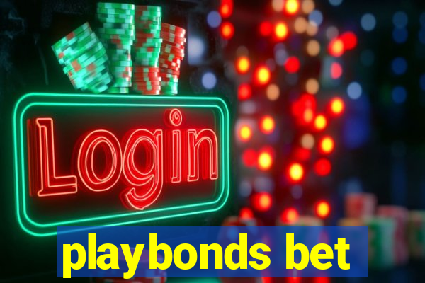 playbonds bet