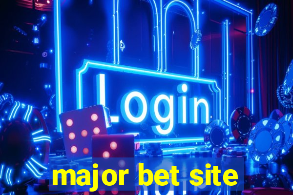 major bet site