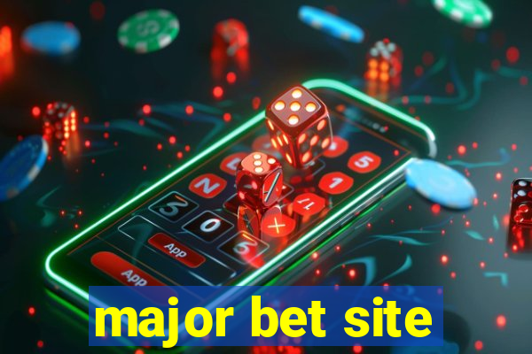 major bet site