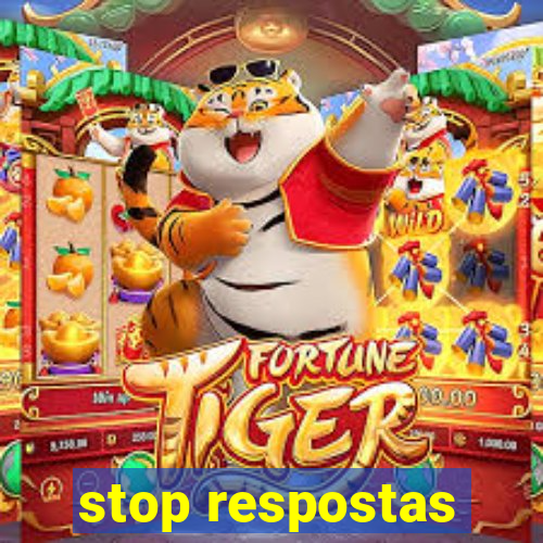 stop respostas