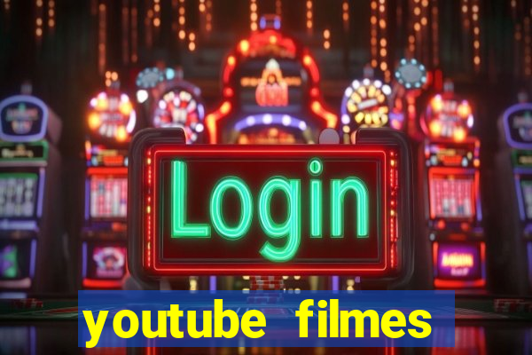 youtube filmes completos dublados gratis faroeste antigos