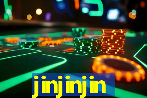 jinjinjin