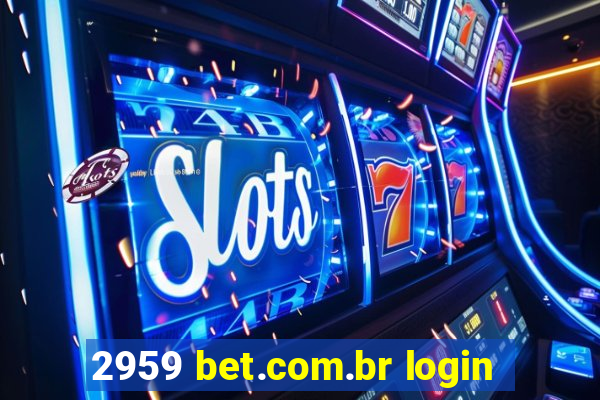 2959 bet.com.br login