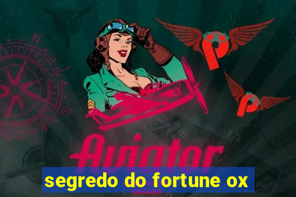 segredo do fortune ox