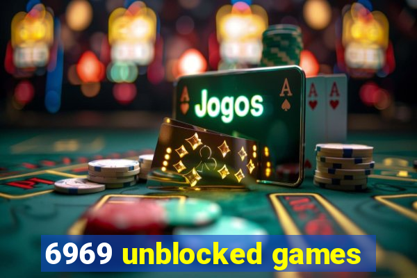 6969 unblocked games