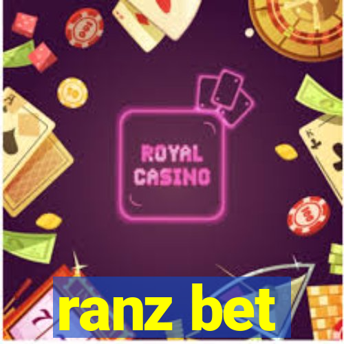 ranz bet