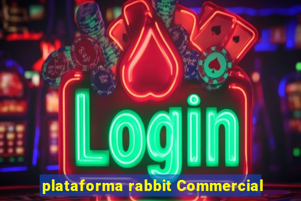 plataforma rabbit Commercial