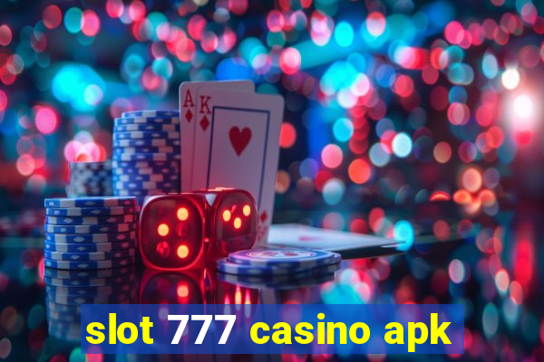 slot 777 casino apk