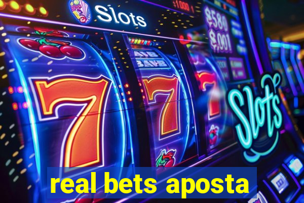 real bets aposta