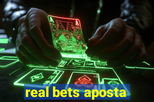 real bets aposta