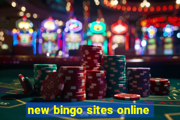 new bingo sites online