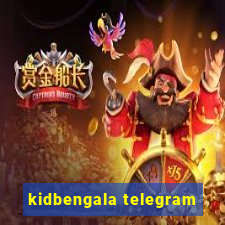 kidbengala telegram