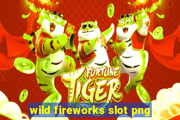 wild fireworks slot png