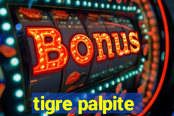 tigre palpite