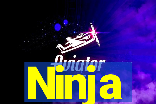 Ninja