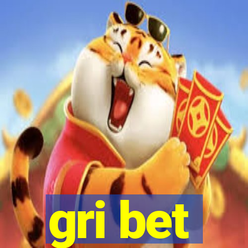 gri bet