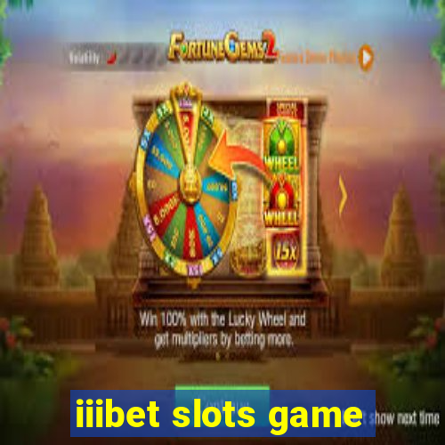 iiibet slots game