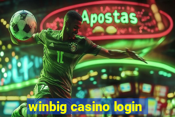 winbig casino login