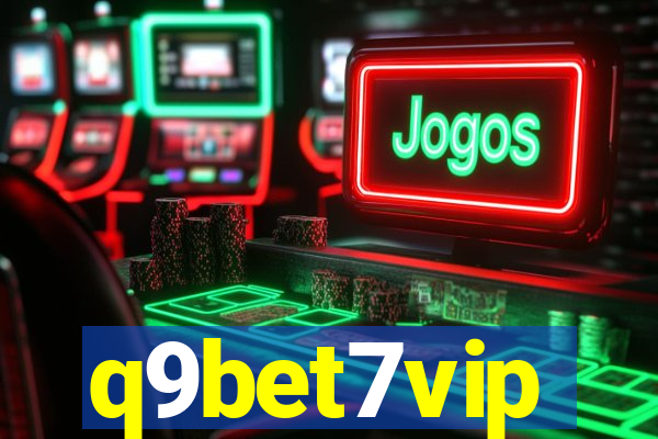 q9bet7vip