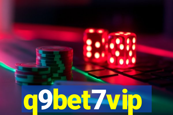 q9bet7vip