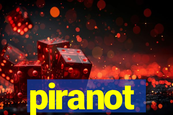 piranot