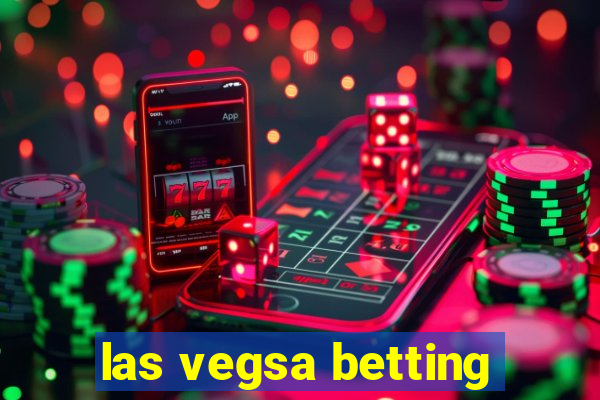 las vegsa betting