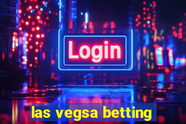 las vegsa betting