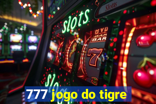 777 jogo do tigre