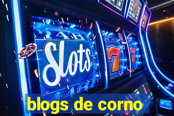 blogs de corno