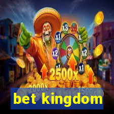 bet kingdom