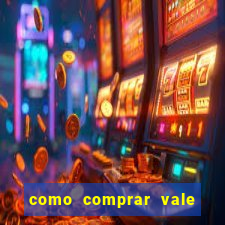 como comprar vale sorte online