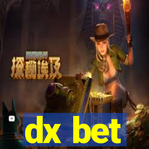 dx bet