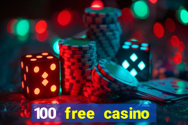 100 free casino slot games