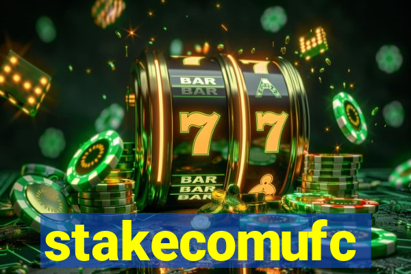 stakecomufc