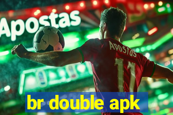 br double apk