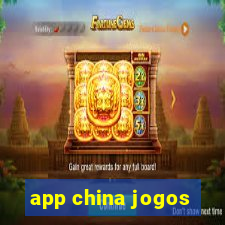 app china jogos