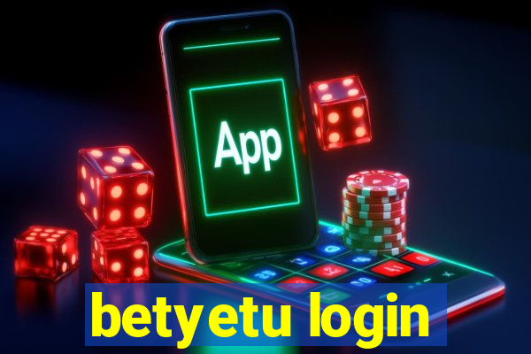 betyetu login