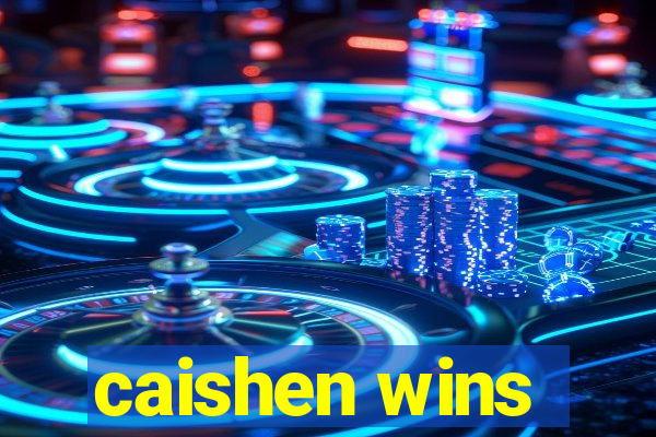 caishen wins