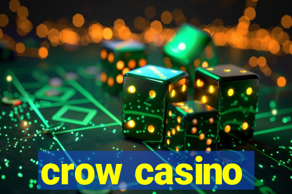 crow casino