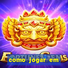 como jogar em cassino online