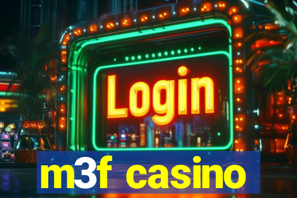 m3f casino