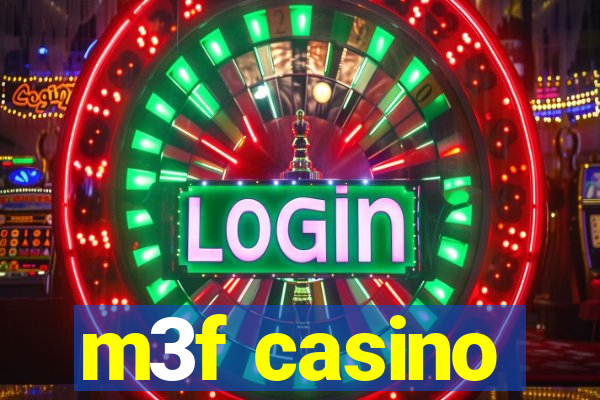 m3f casino