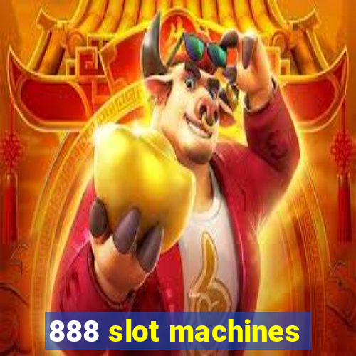 888 slot machines