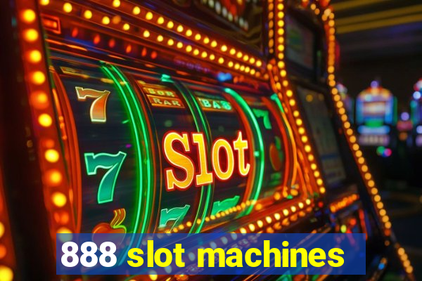 888 slot machines