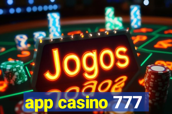 app casino 777