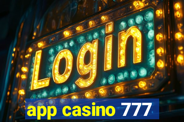 app casino 777