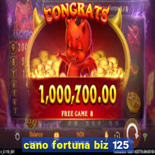 cano fortuna biz 125