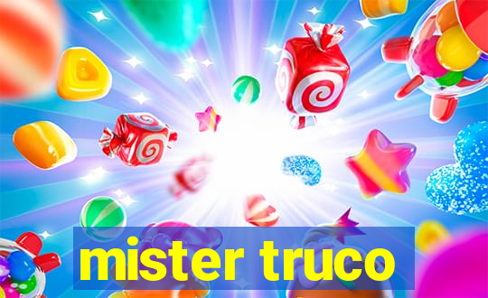 mister truco